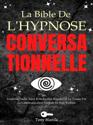 cover image of La Bible De L'hypnose Conversationnelle